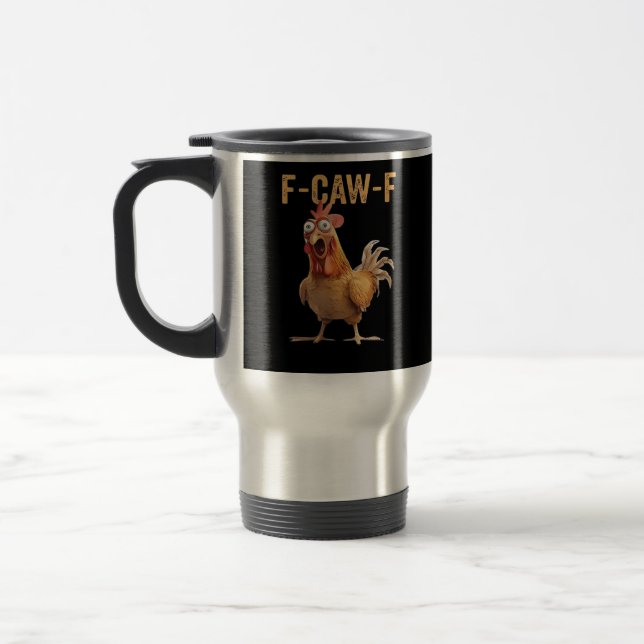 Caneca Térmica Funny Screaming Chicken F-Caw-F Joke Design Classi (Esquerda)