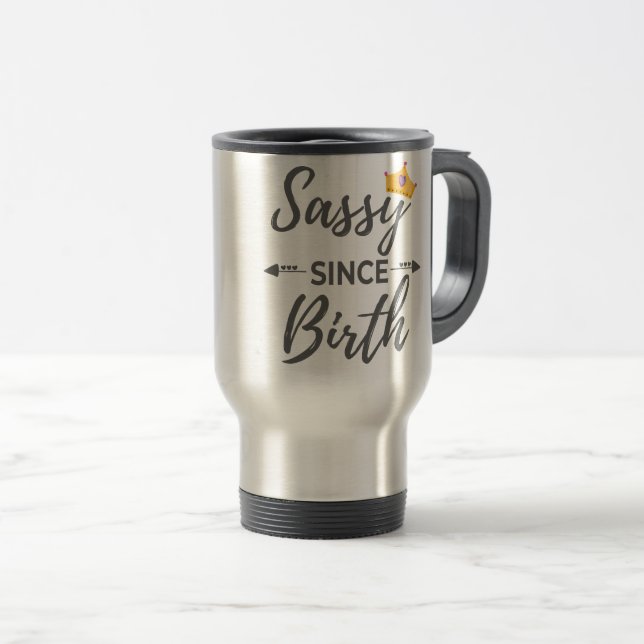 Caneca Térmica Garota Sassy Dando Sassy Desde Presente De Nascime (Frente Esquerda)
