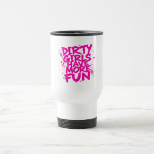 Caneca Térmica Garotas Sujas se Divertem Mais Mudder Mudando Garo