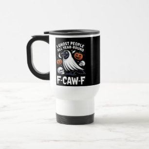 Caneca Térmica Ghost Pessoas O Ano Todo Em Torno De F-Caw-F Hallo