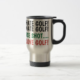 Caneca Térmica Golfista Engraçado Eu Odeio Golfe! Eu Amo Golfe!