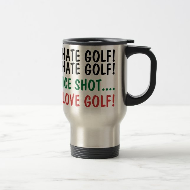 Caneca Térmica Golfista Engraçado Eu Odeio Golfe! Eu Amo Golfe! (Direita)