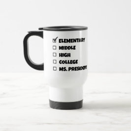 Caneca Térmica Graduação no Ensino Médio Senhora Presidente