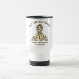 CANECA TÉRMICA HAPPY BIRTHDAY MR SURGEON 