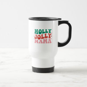 Caneca Térmica Holly Jolly Mama - Design de Férias Divertidas
