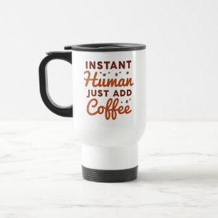 Caneca Térmica Homem Instantâneo Apenas adicione café