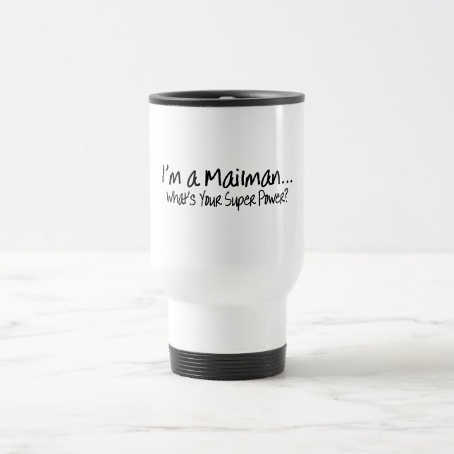 Caneca Térmica Im um carteiro o que é seu poder super (Centro)
