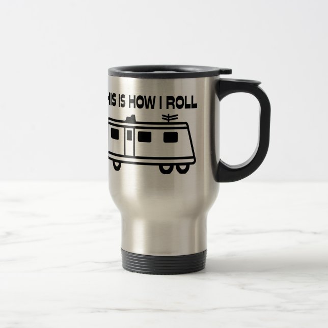 Caneca Térmica Isto é como eu rolo Motorhome (Direita)
