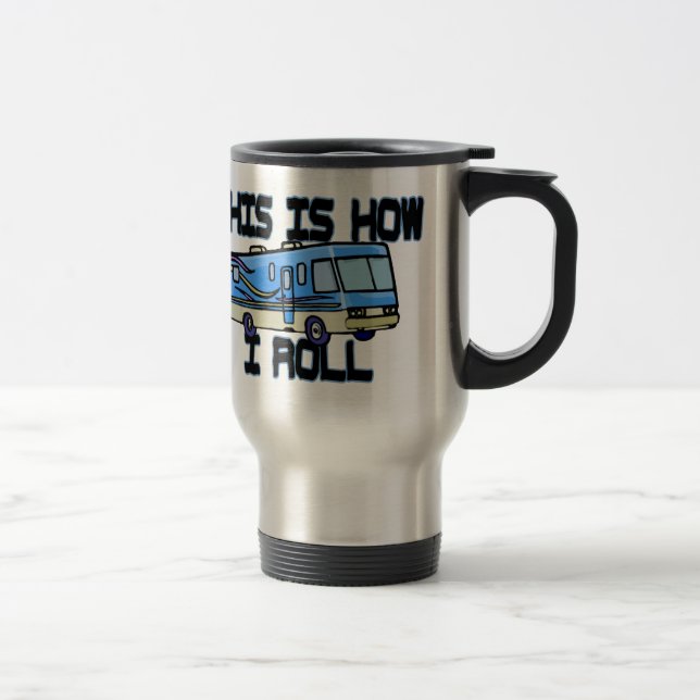 Caneca Térmica Isto é como eu rolo o rv (Direita)