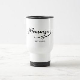 Caneca Térmica Mamãe Est elegante preto e branco