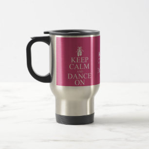 Caneca Térmica Mantenha a calma e dance no rosa dos calçados da