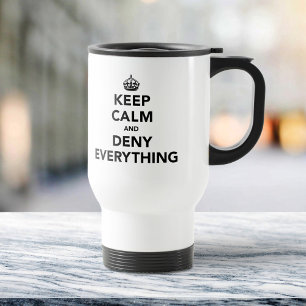 Caneca Térmica Mantenha a calma e negue tudo