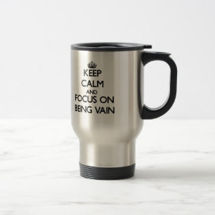 Caneca Térmica Mantenha a calma e o foco em ser vão