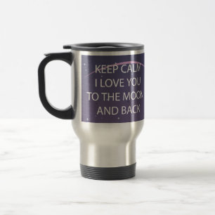 Caneca Térmica Mantenha a calma eu te amo à lua e à parte