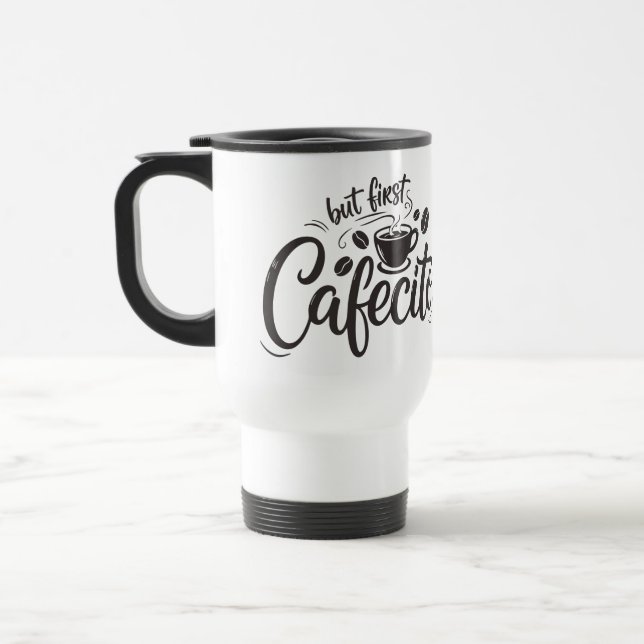 Caneca Térmica Mas primeiro, Cafecito (Esquerda)