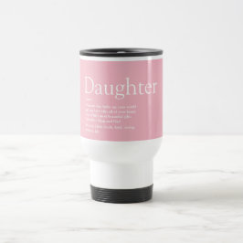 Caneca Térmica Melhor definição de filha de sempre Rosa