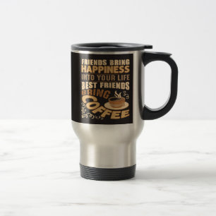 Caneca Térmica Melhores Amigos Trazem Café Café Divertido