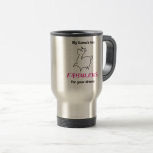 Caneca Térmica Meus lamas demasiado fabulosos para seu lama do