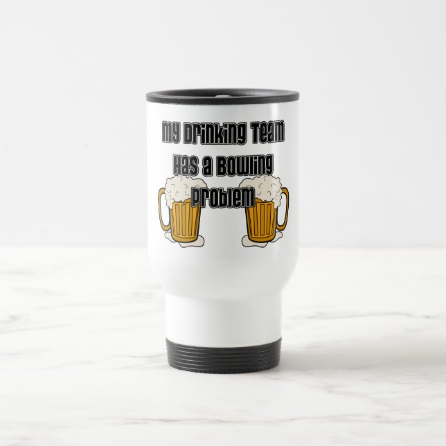 Caneca Térmica Minha equipe do bebendo tem um problema da boliche (Centro)