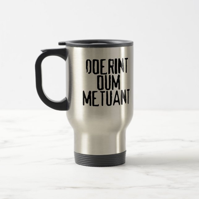 Caneca Térmica Montador De Dum De Oderint - Frase Latina (Esquerda)