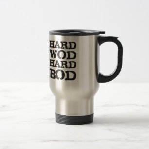 Caneca Térmica Motivação de WOD - duro WOD, corpo duro