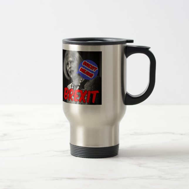 Caneca Térmica Mug Theresa Pode Brexit Significa Brexit (Direita)