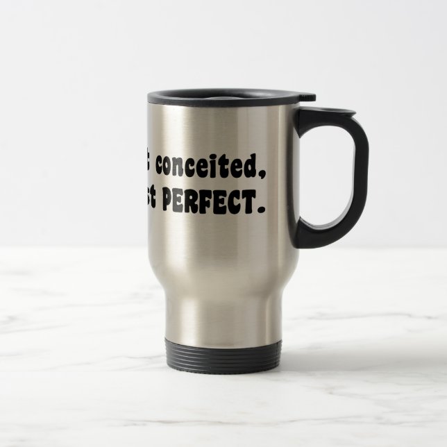 Caneca Térmica Não Concebido, Apenas Perfeito (Direita)