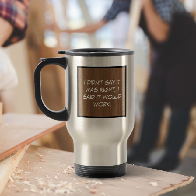 Caneca Térmica Não disse que estava certo (Criador carregado)