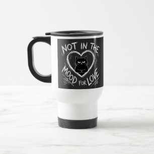 Caneca Térmica Não Estou No Humor Para O Amor Gato Mal-Humorado S