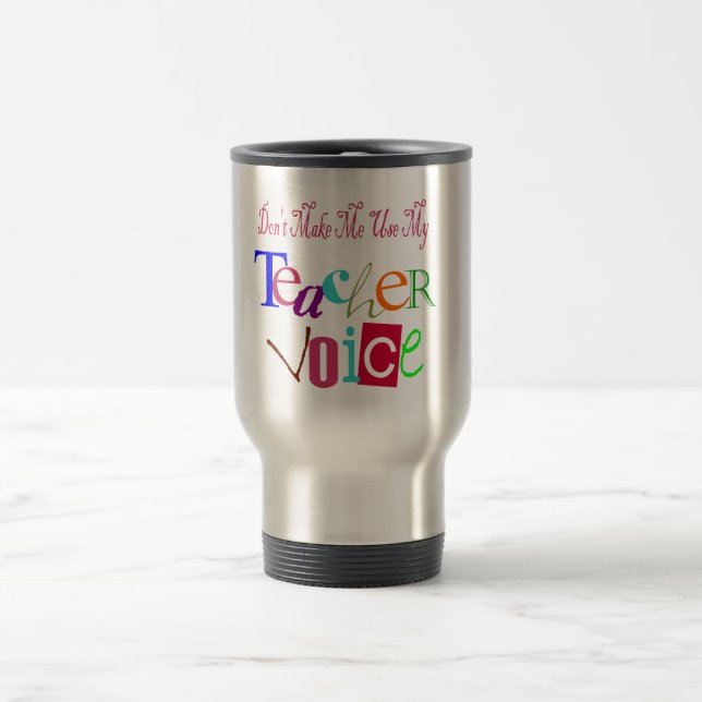 Caneca Térmica Não me faça usar minha voz do professor (Centro)