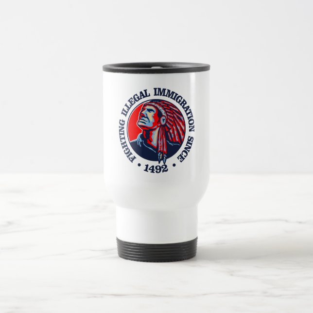 Caneca Térmica Nativo Americano (Imigração Ilegal) (Centro)