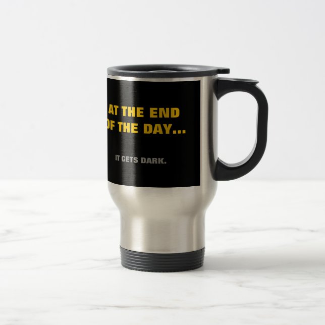 Caneca Térmica "No final do dia"… obtem a obscuridade! (Direita)
