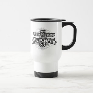 Caneca Térmica O marido da minha mulher é incrível