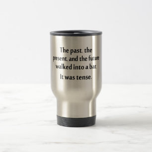 Caneca Térmica O passado, o presente, e o futuro andaram em um