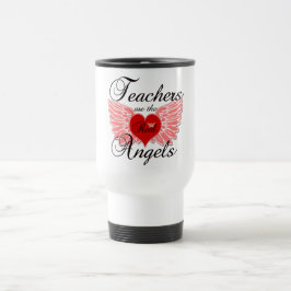 Caneca Térmica Os professores são os anjos reais