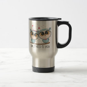 Caneca Térmica Owl que eu preciso é você