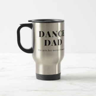 Caneca Térmica Pai De Dança - Ela Sai De Mim