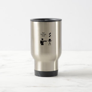 Caneca Térmica parada você está sob o humor 2 da música da