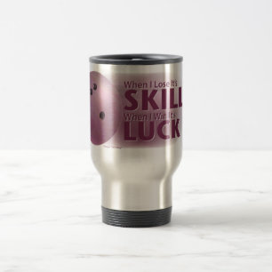 Caneca Térmica Perder Skill Ganha Pink da Boliche da Sorte