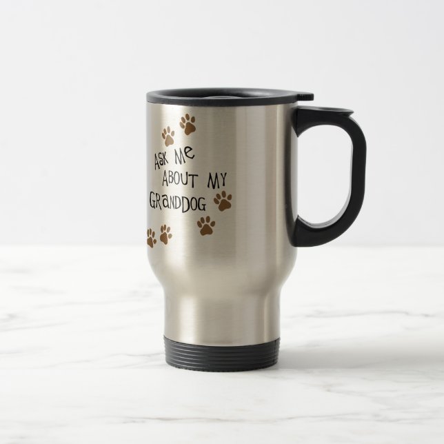 Caneca Térmica Pergunte-me sobre meu Granddog (Direita)