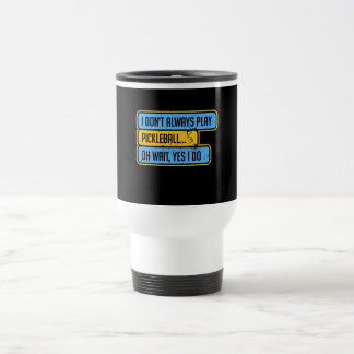 Caneca Térmica Pickleball - Eu Nem Sempre Jogo Pickleball - Prese