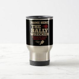 Caneca Térmica Pickleball - Nome Personalizado Do Rally Wrecker