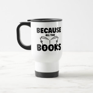 Caneca Térmica Porque Todos Os Livros