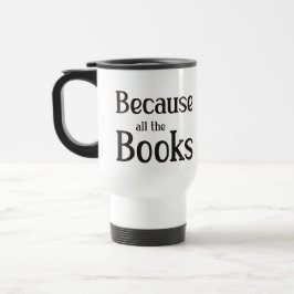 Caneca Térmica Porque Todos Os Livros