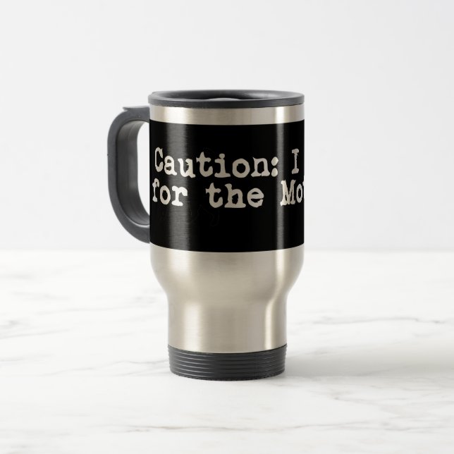 Caneca Térmica Precaução Eu Braço Para A Mãe (Frente Esquerda)