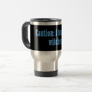 Caneca Térmica Precaução Eu Travo Por Bruxas