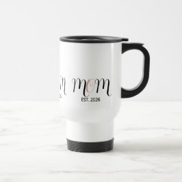 Caneca Térmica Presente de Nova Mãe Estabelecida Black Pink Scrip
