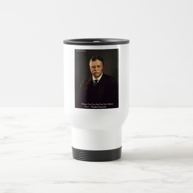 Caneca Térmica Presentes/Camisas com Citação de Teddy Roosevelt " (Centro)