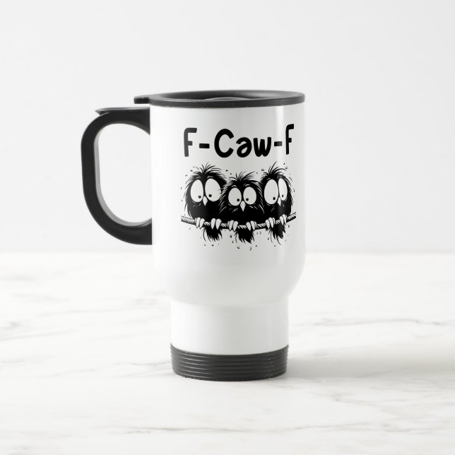 Caneca Térmica Presentes de Citação de Pássaro Engraçado F-Caw-F (Esquerda)