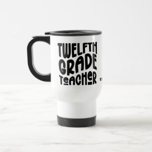 Caneca Térmica Professor do Décimo Segundo Ano Tipografia Preta